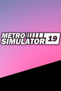 Metro Simulator 2019 скачать торрент