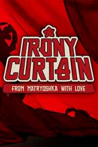 Irony Curtain: From Matryoshka with Love скачать торрент