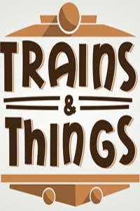 Trains & Things скачать торрент