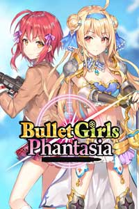 Bullet Girls Phantasia скачать торрент