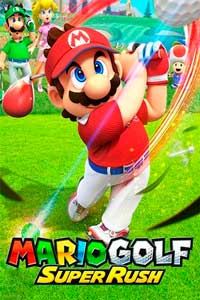 Mario Golf: Super Rush скачать торрент